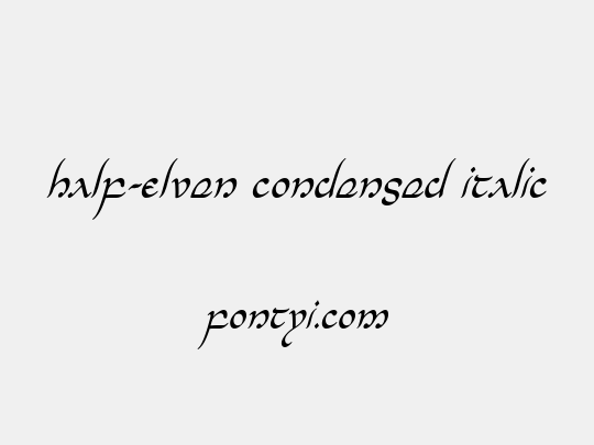 Half-Elven Condensed Italic