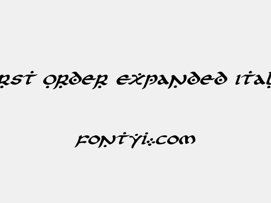 First Order Expanded Italic