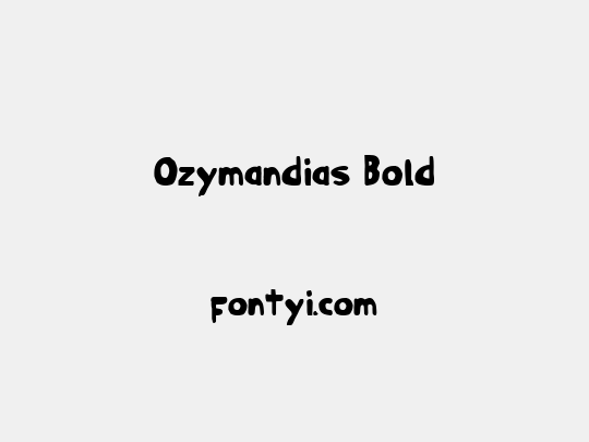 Ozymandias Bold