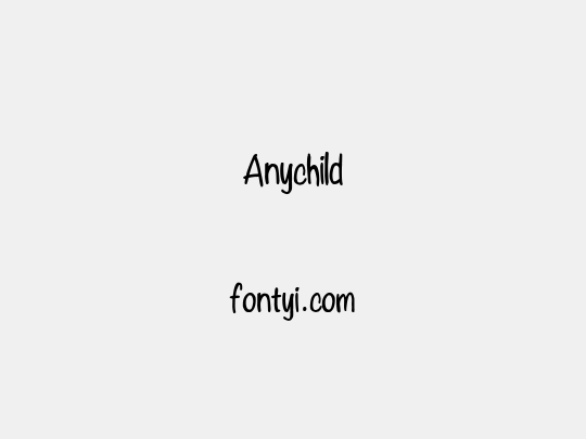 Anychild