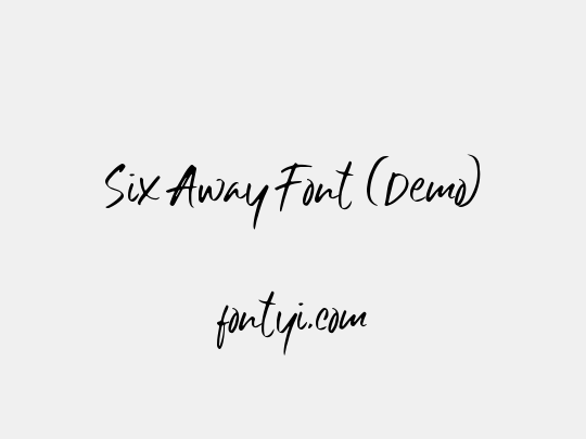 Six Away Font (Demo)