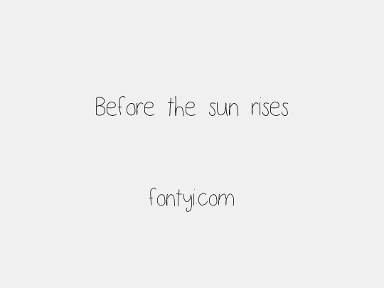 Before the sun rises