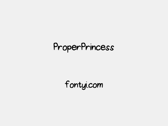 ProperPrincess