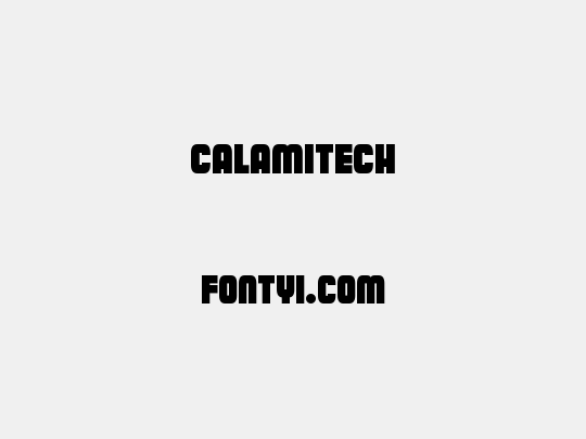Calamitech