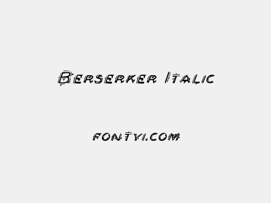 Berserker Italic