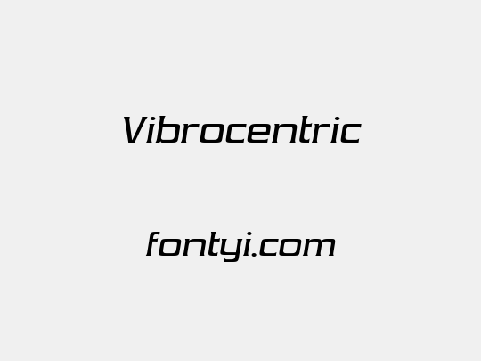 Vibrocentric