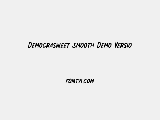 Democrasweet Smooth Demo Versio