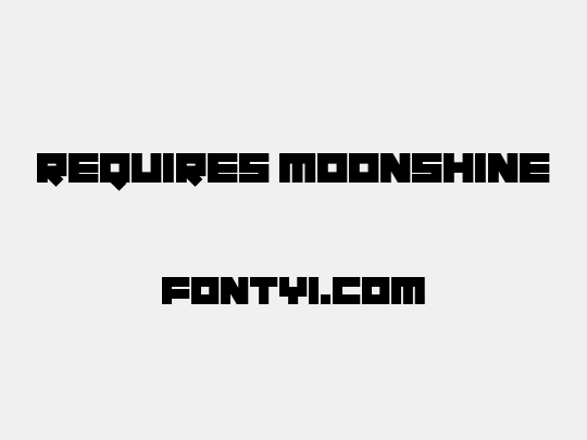 Requires Moonshine