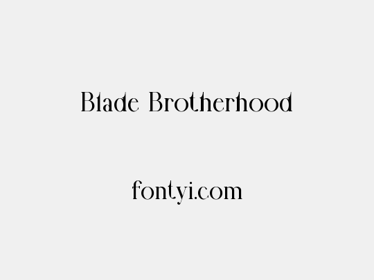 Blade Brotherhood