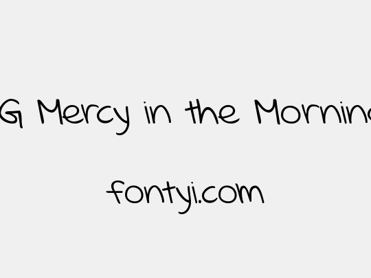 KG Mercy in the Morning