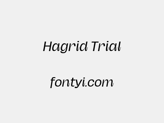Hagrid Trial