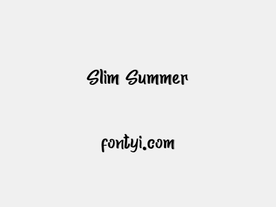 Slim Summer
