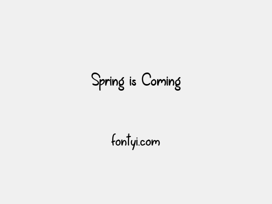 Spring is Coming