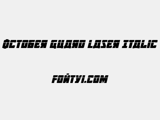 October Guard Laser Italic