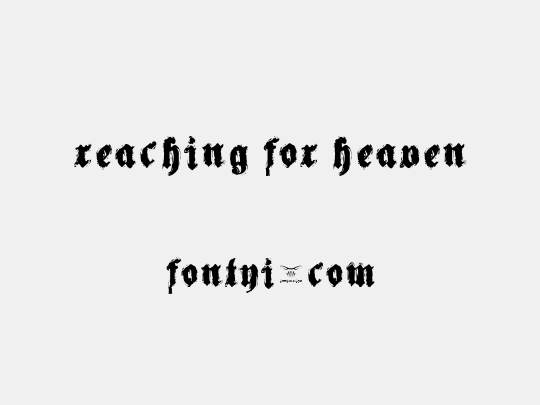 Reaching for Heaven 