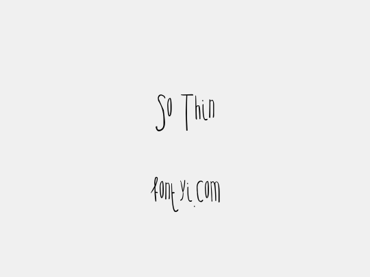 So Thin