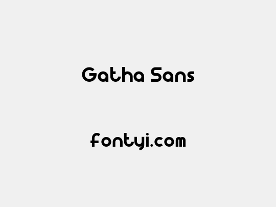 Gatha Sans