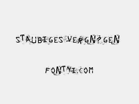 Staubiges Vergn?gen