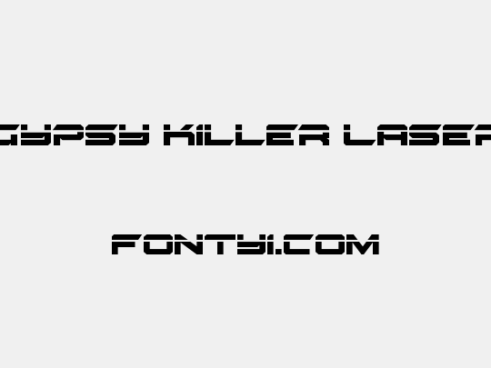 Gypsy Killer Laser