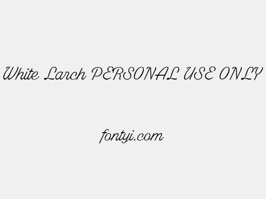 White Larch PERSONAL USE ONLY