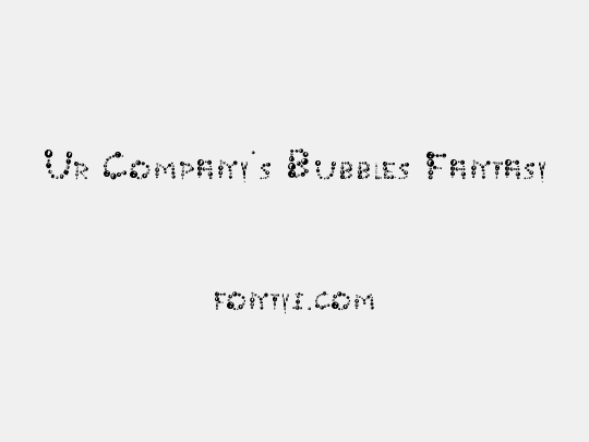 Ur Company's Bubbles Fantasy
