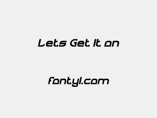 Lets Get It on