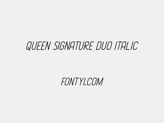 Queen Signature Duo Italic