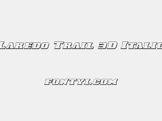 Laredo Trail 3D Italic
