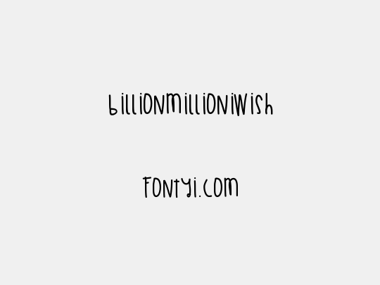 BillionMillionIWish
