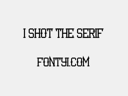 I Shot the Serif
