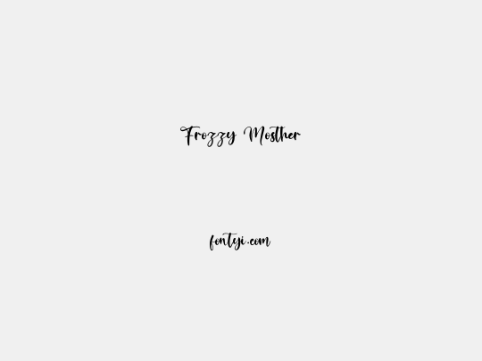 Frozzy Mosther
