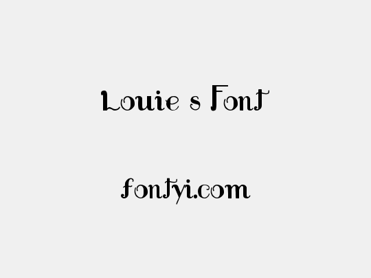 Louie's Font
