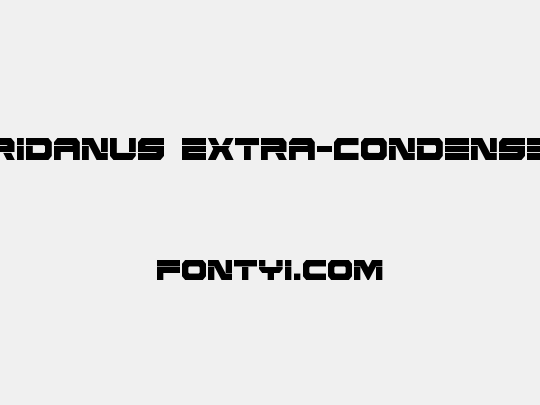 Eridanus Extra-Condensed