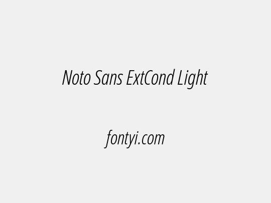 Noto Sans ExtCond Light