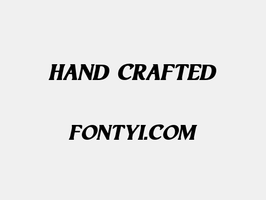 Hand Crafted