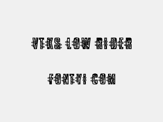 VTKS Low Rider