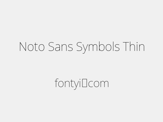 Noto Sans Symbols Thin