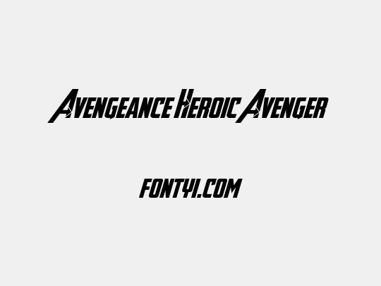 Avengeance Heroic Avenger