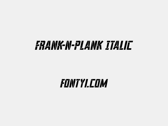 Frank-n-Plank Italic