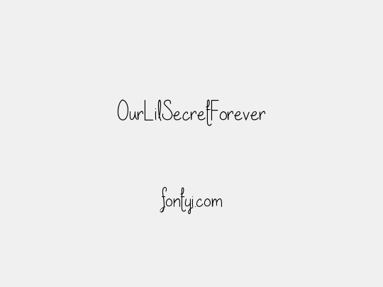 OurLilSecretForever