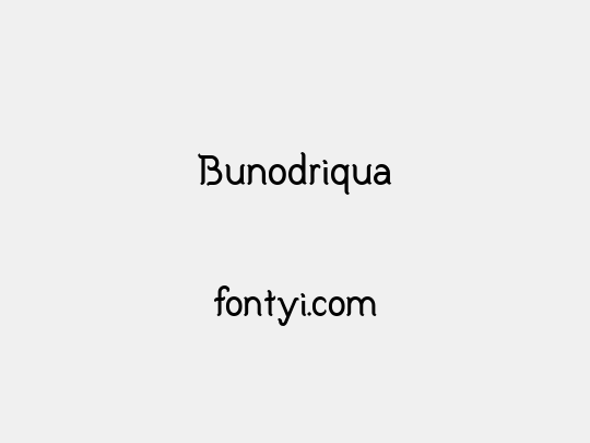 Bunodriqua