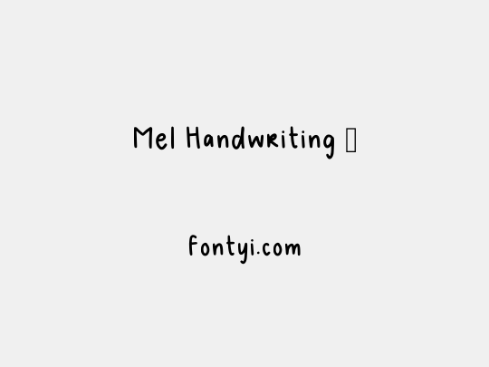 Mel Handwriting 2