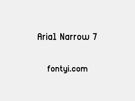 Arial Narrow 7