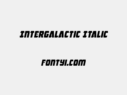 Intergalactic Italic