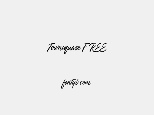 Townsquare FREE