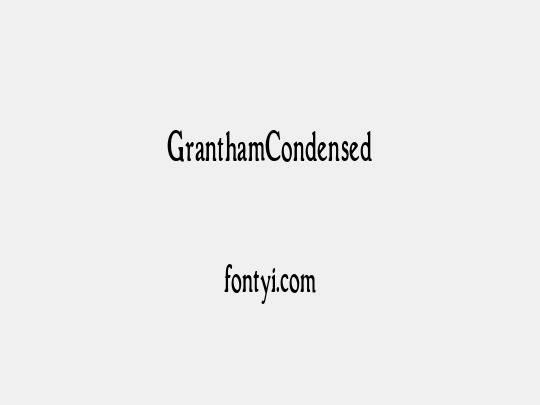 GranthamCondensed