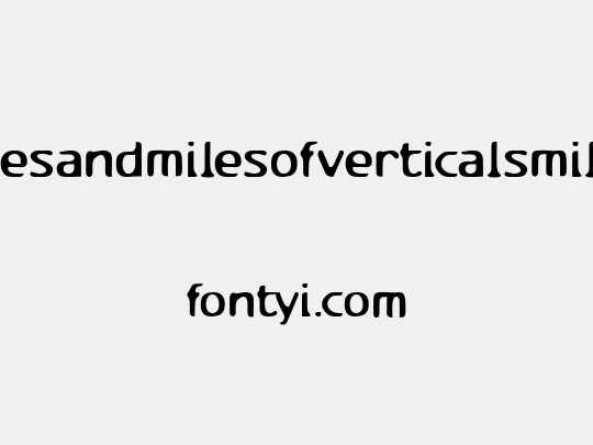 Milesandmilesofverticalsmiles 