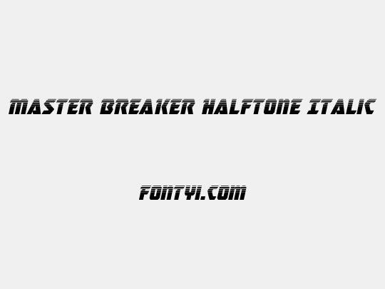 Master Breaker Halftone Italic