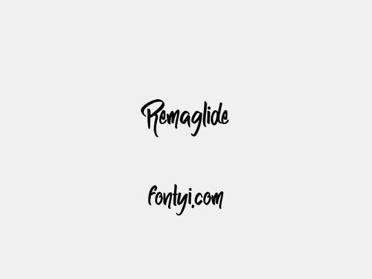 Remaglide