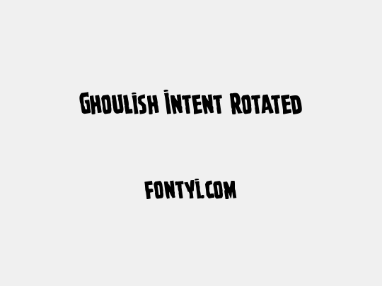 Ghoulish Intent Rotated